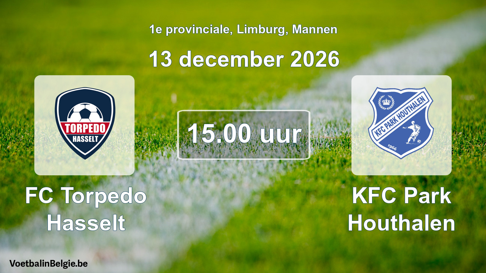 Geplande wedstrijd mannenvoetbal: FC Torpedo Hasselt - KFC Park Houthalen (13 december 2026)