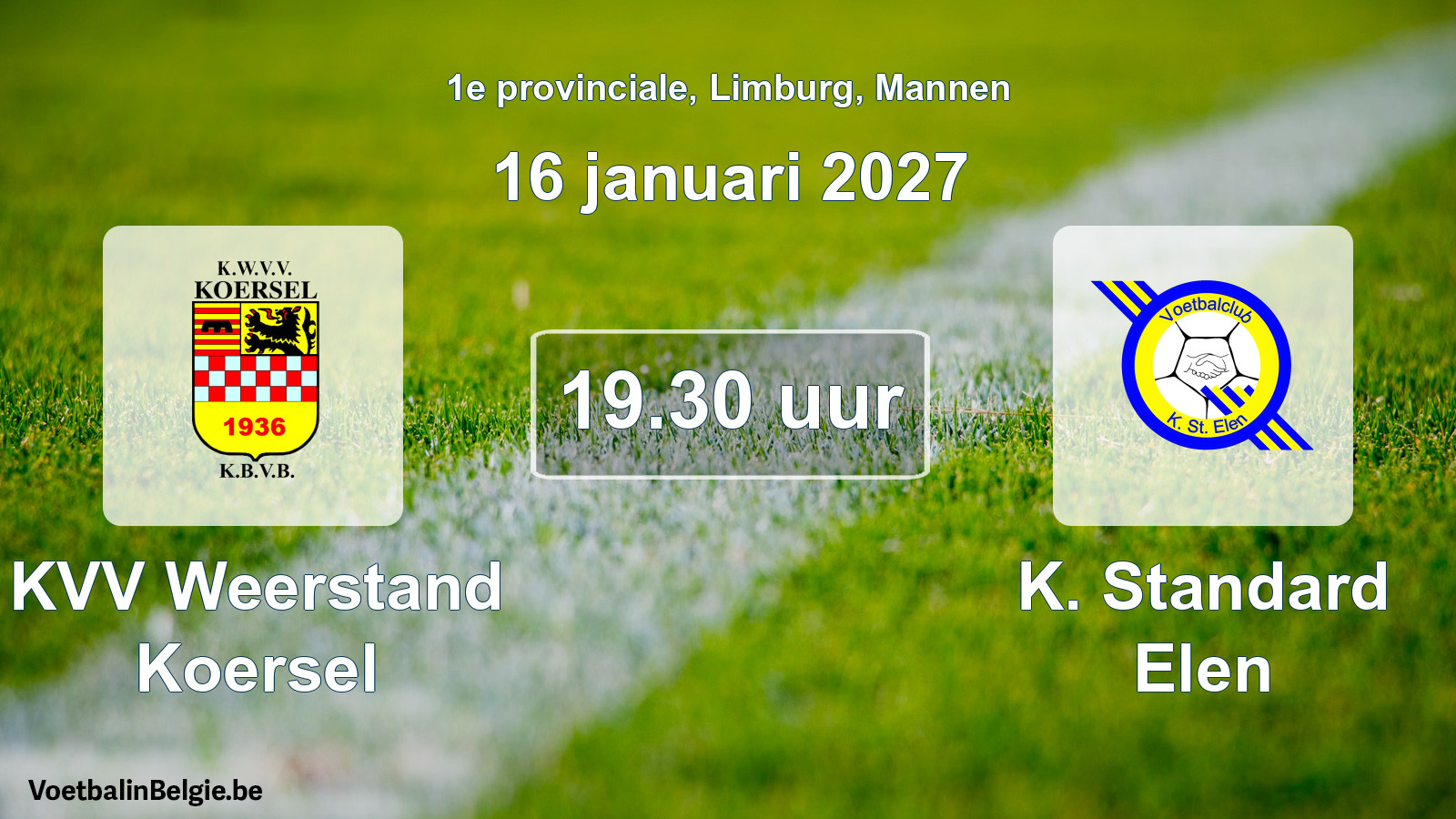 Geplande wedstrijd mannenvoetbal: KVV Weerstand Koersel - K. Standard Elen (16 januari 2027)