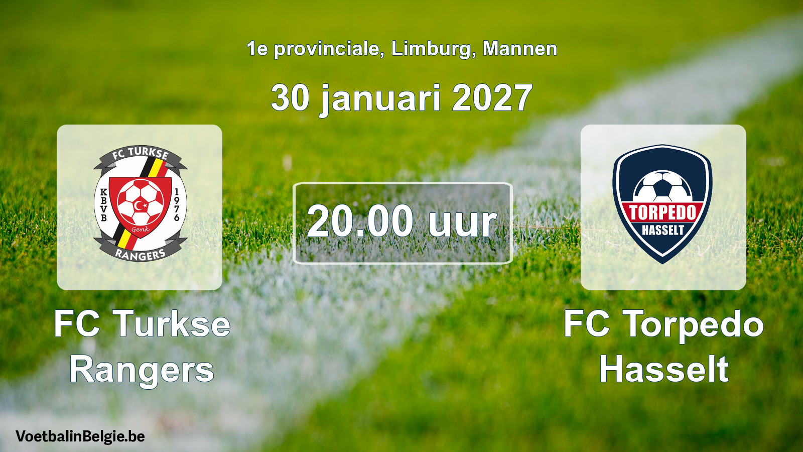 Geplande wedstrijd mannenvoetbal: FC Turkse Rangers - FC Torpedo Hasselt (30 januari 2027)