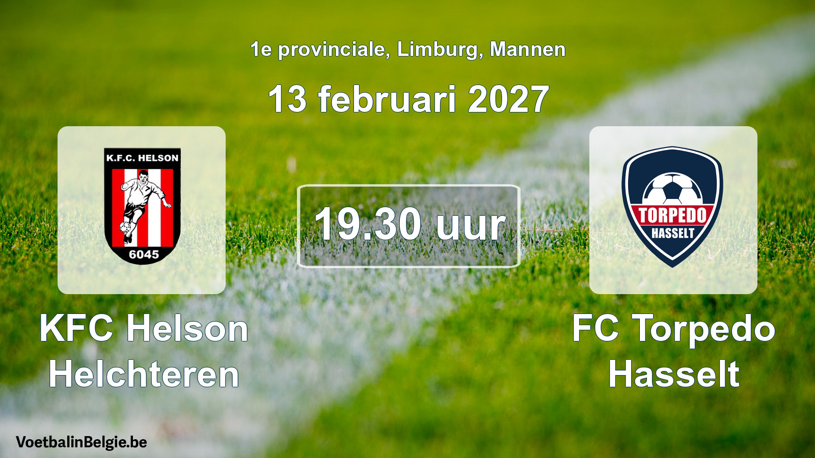 Geplande wedstrijd mannenvoetbal: KFC Helson Helchteren - FC Torpedo Hasselt (13 februari 2027)