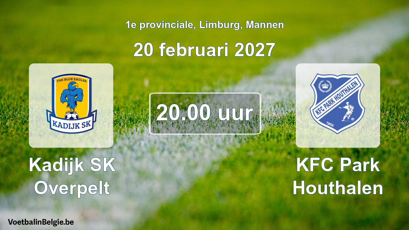 Geplande wedstrijd mannenvoetbal: Kadijk SK Overpelt - KFC Park Houthalen (20 februari 2027)