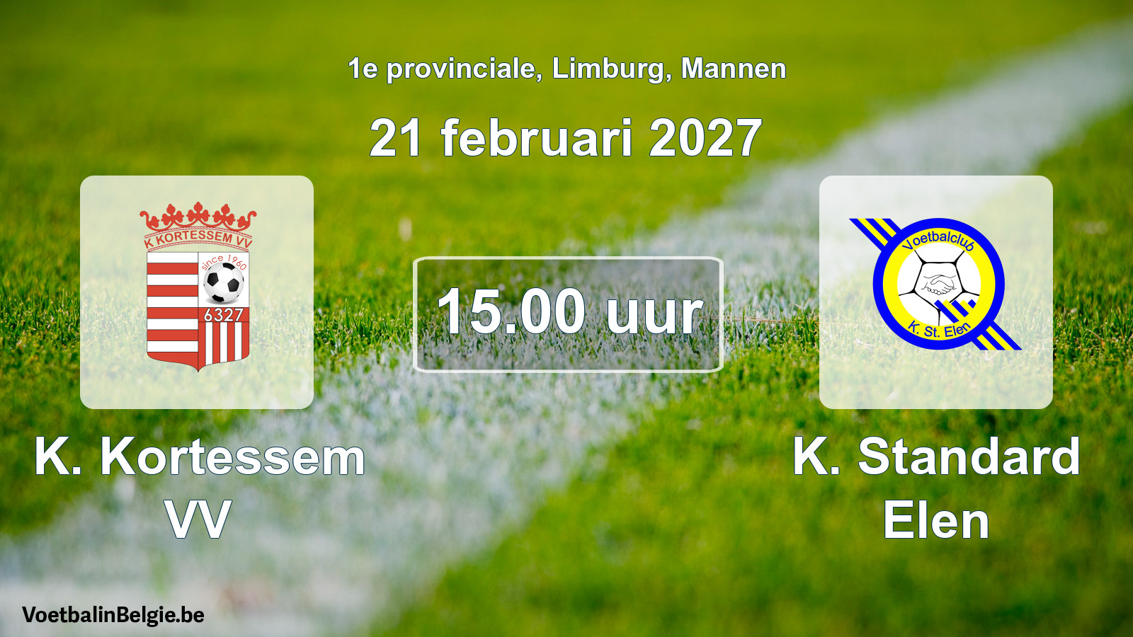 Geplande wedstrijd mannenvoetbal: K. Kortessem VV - K. Standard Elen (21 februari 2027)