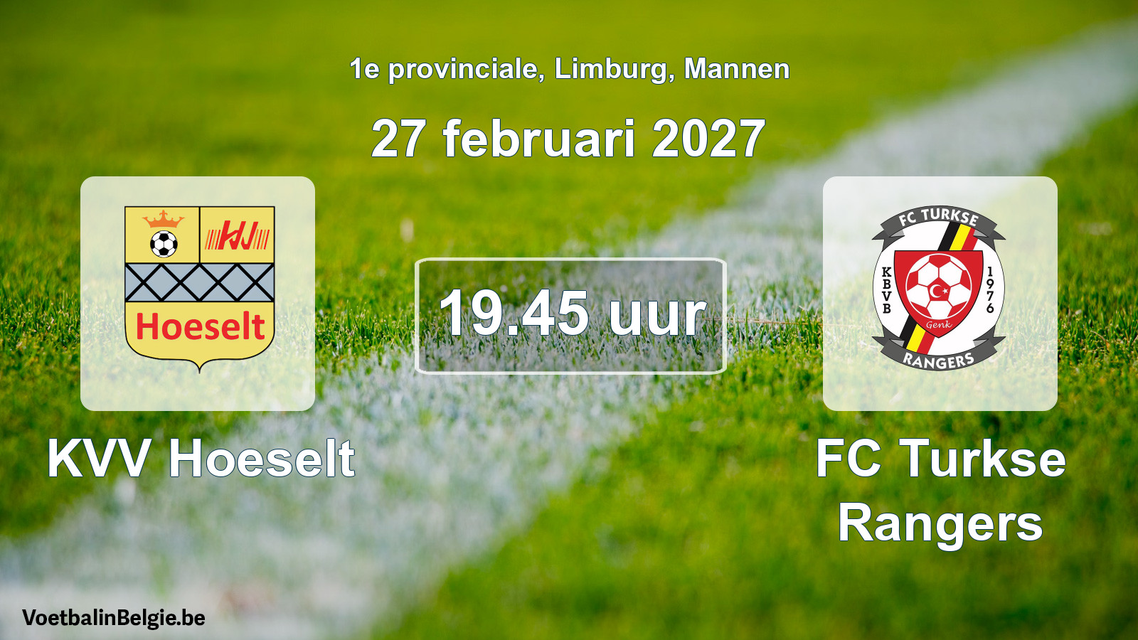 Geplande wedstrijd mannenvoetbal: KVV Hoeselt - FC Turkse Rangers (27 februari 2027)
