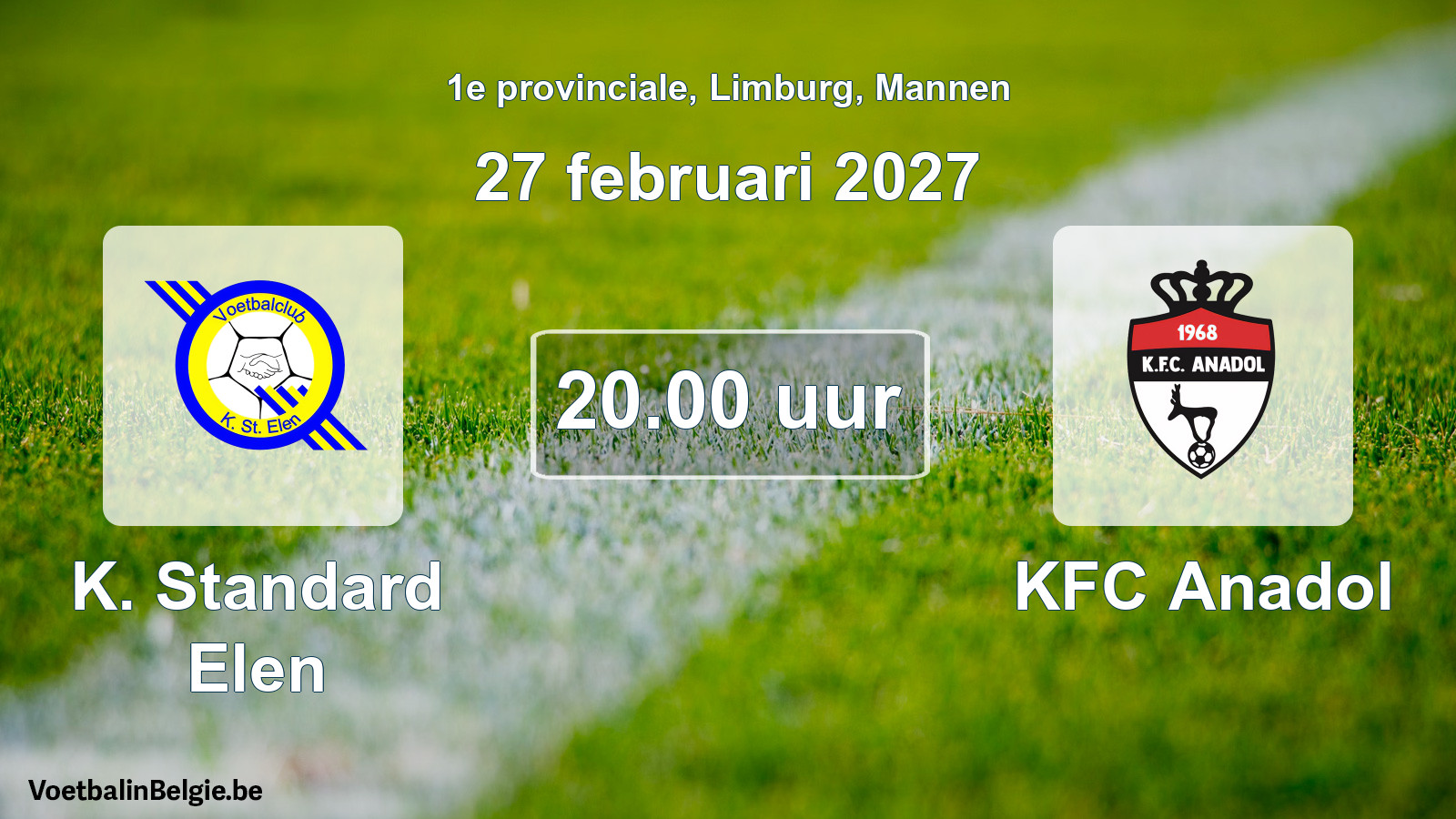 Geplande wedstrijd mannenvoetbal: K. Standard Elen - KFC Anadol (27 februari 2027)