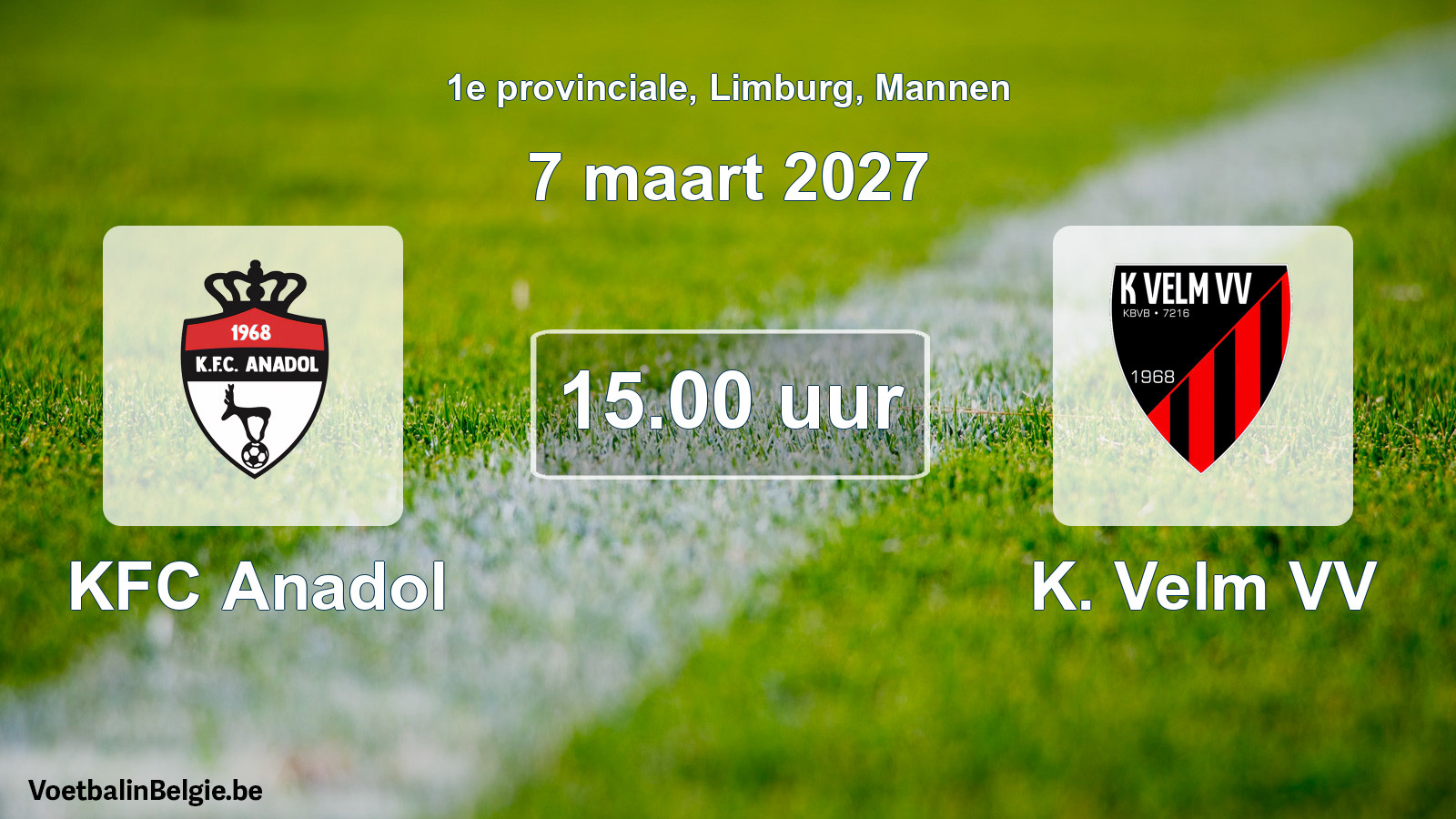 Geplande wedstrijd mannenvoetbal: KFC Anadol - K. Velm VV (7 maart 2027)