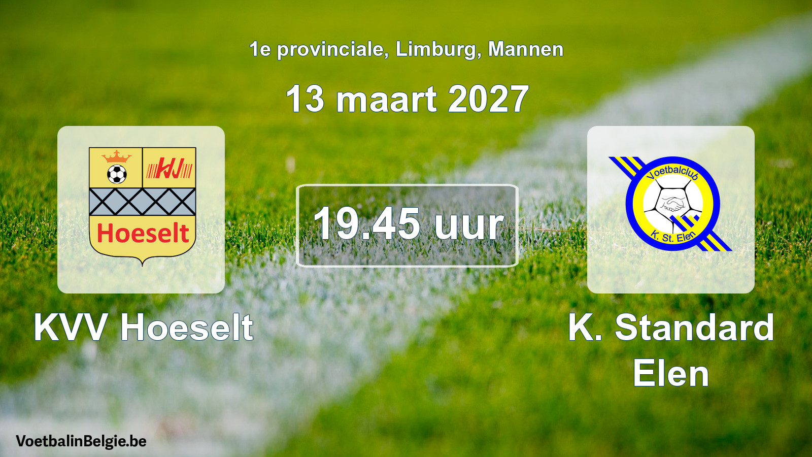 Geplande wedstrijd mannenvoetbal: KVV Hoeselt - K. Standard Elen (13 maart 2027)