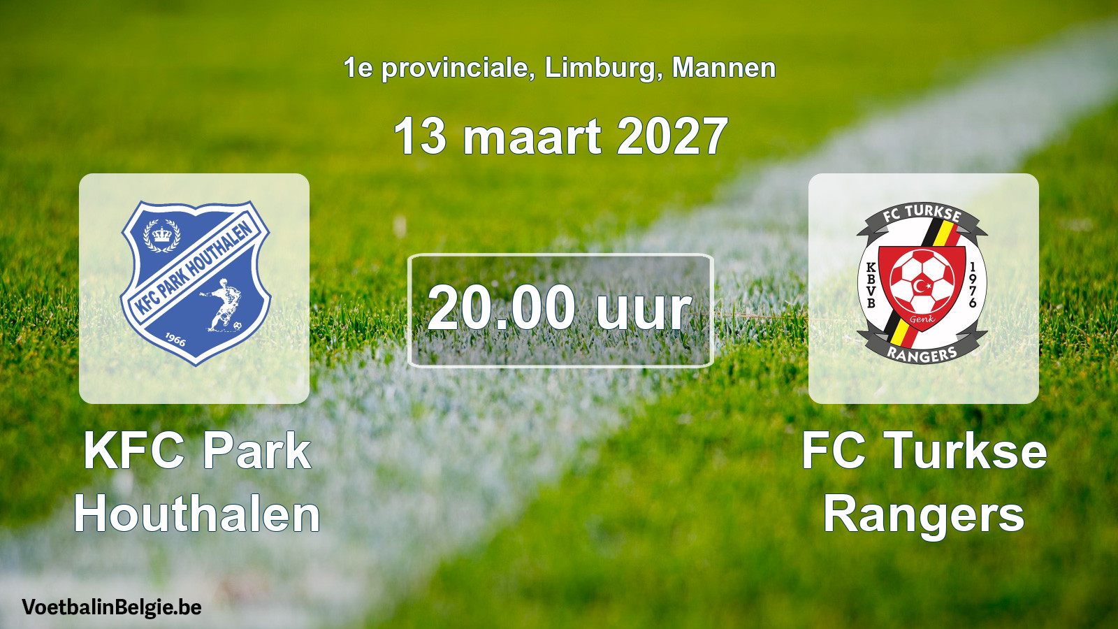 Geplande wedstrijd mannenvoetbal: KFC Park Houthalen - FC Turkse Rangers (13 maart 2027)