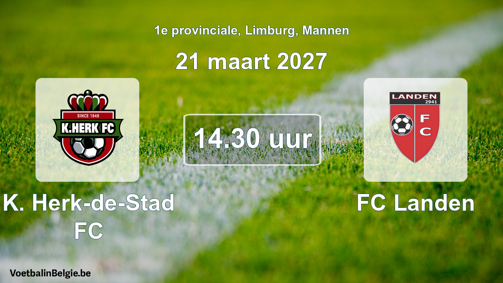 Geplande wedstrijd mannenvoetbal: K. Herk-de-Stad FC - FC Landen (21 maart 2027)