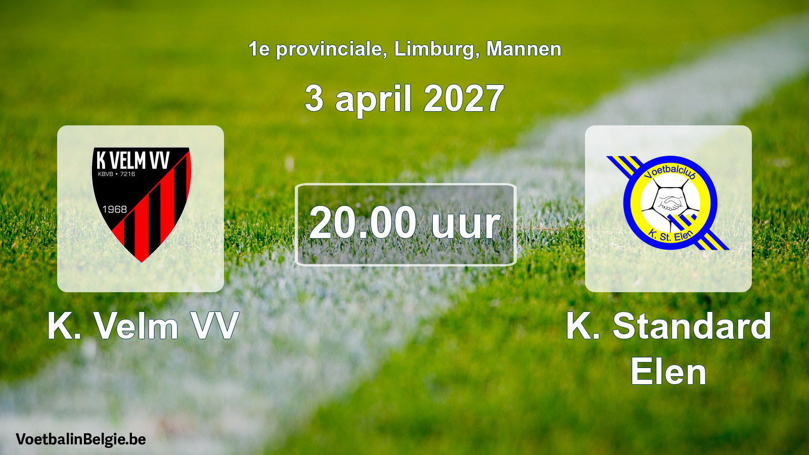 Geplande wedstrijd mannenvoetbal: K. Velm VV - K. Standard Elen (3 april 2027)