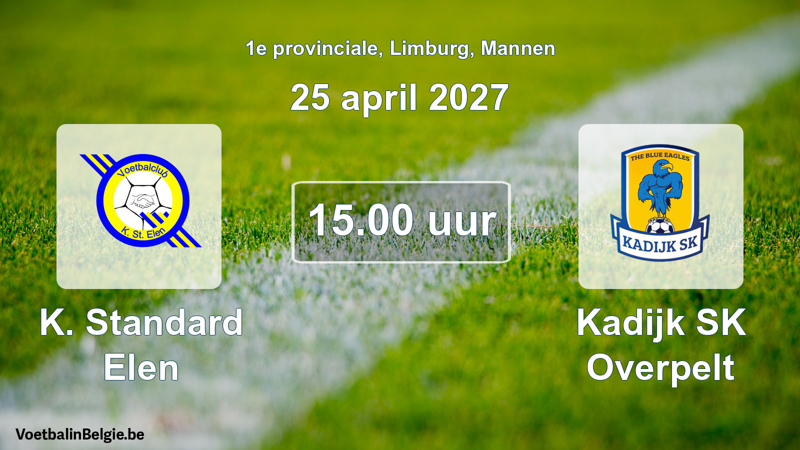 Geplande wedstrijd mannenvoetbal: K. Standard Elen - Kadijk SK Overpelt (25 april 2027)