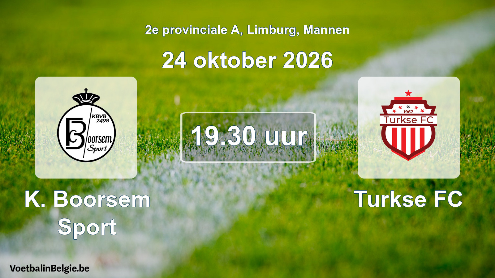 Geplande wedstrijd mannenvoetbal: K. Boorsem Sport - Turkse FC (24 oktober 2026)
