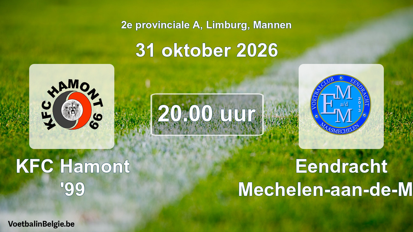 Geplande wedstrijd mannenvoetbal: KFC Hamont '99 - Eendracht Mechelen-aan-de-Maas (31 oktober 2026)