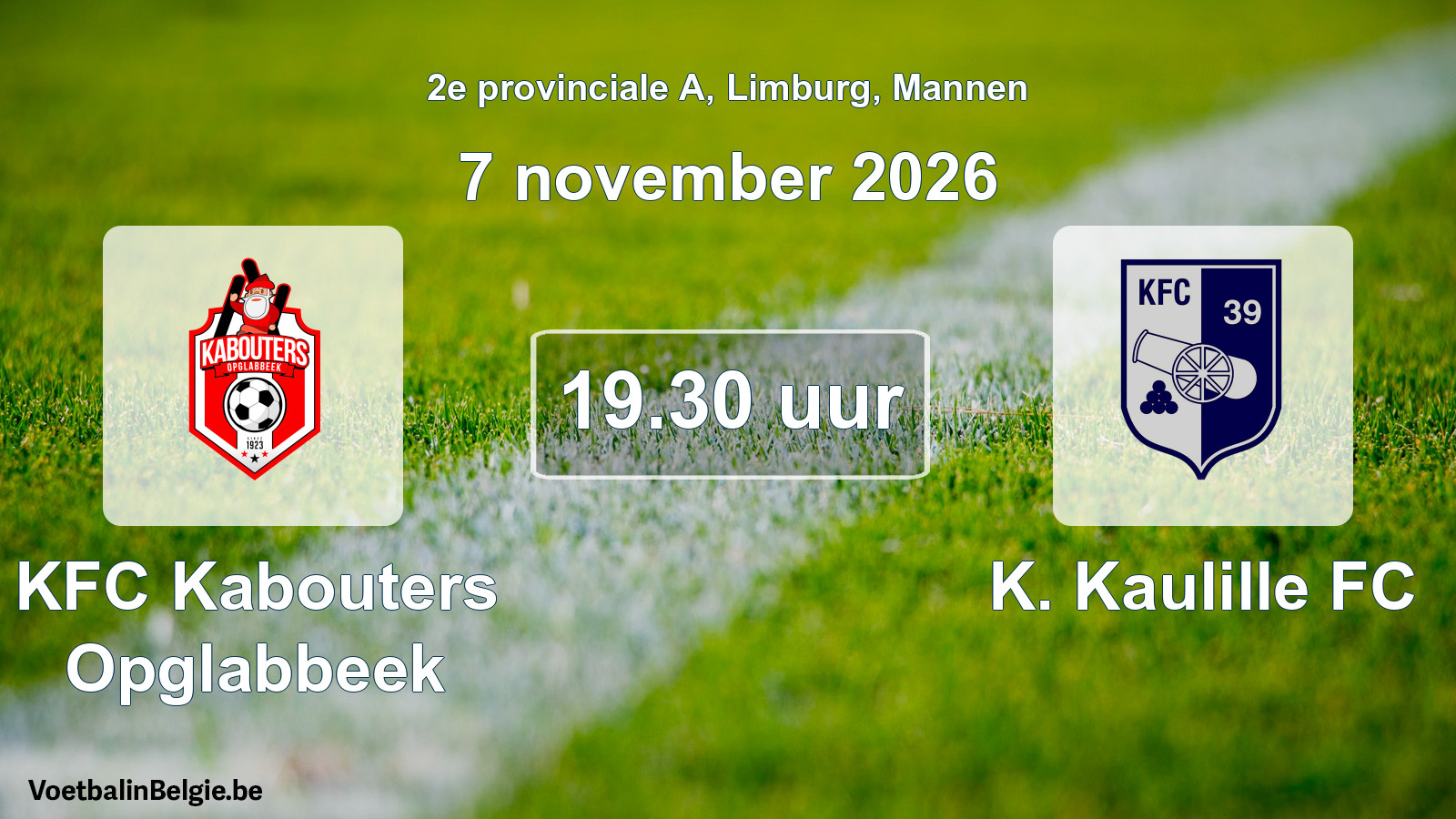 Geplande wedstrijd mannenvoetbal: KFC Kabouters Opglabbeek - K. Kaulille FC (7 november 2026)