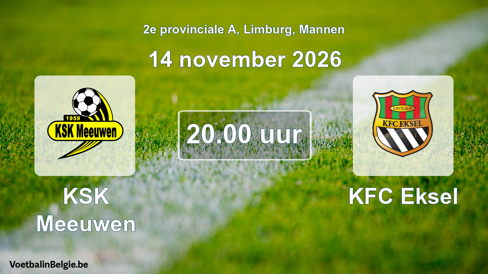 Geplande wedstrijd mannenvoetbal: KSK Meeuwen - KFC Eksel (14 november 2026)
