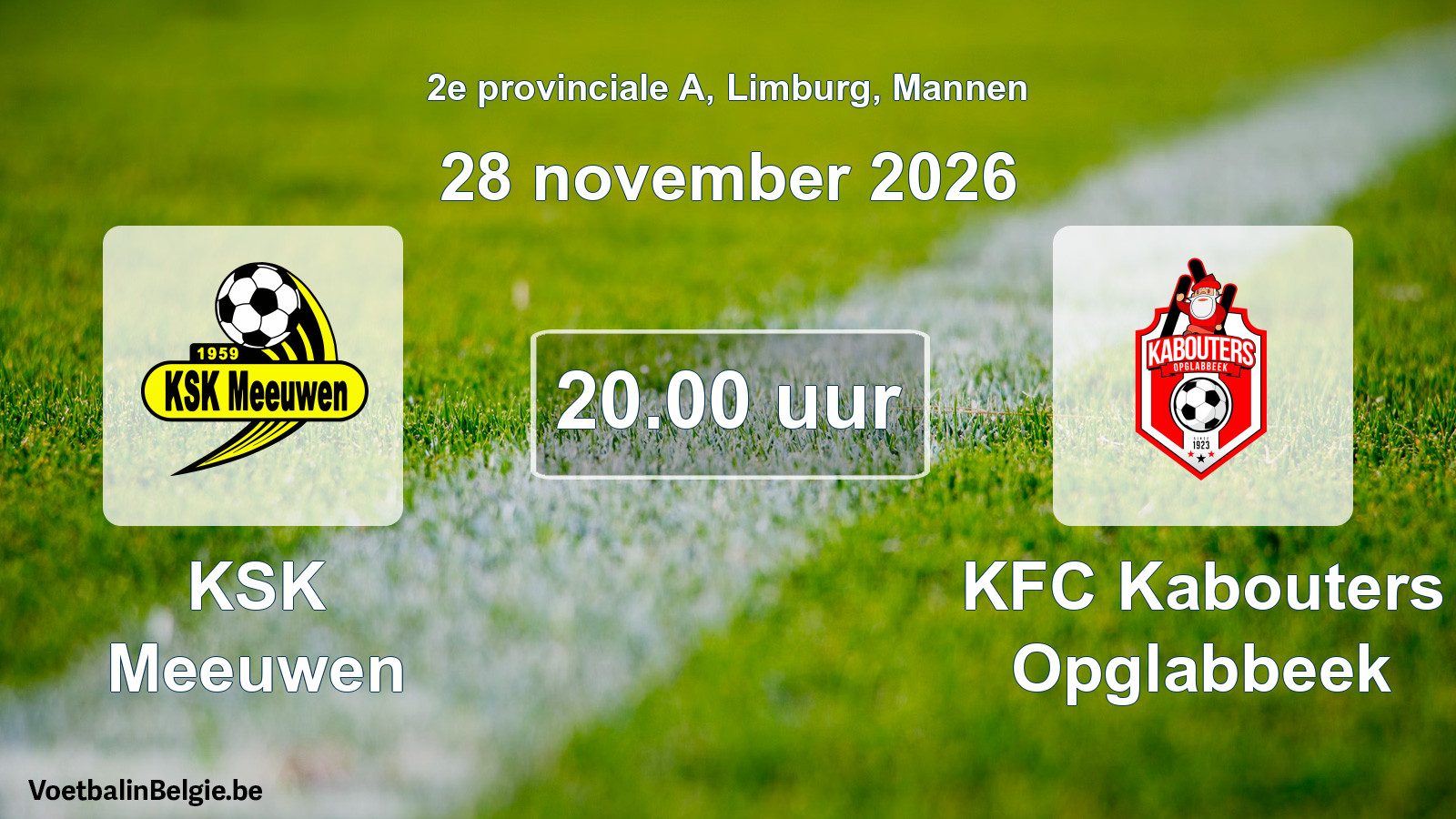 Geplande wedstrijd mannenvoetbal: KSK Meeuwen - KFC Kabouters Opglabbeek (28 november 2026)