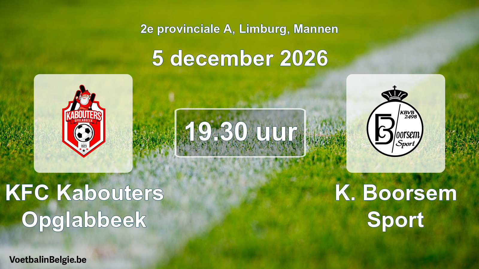 Geplande wedstrijd mannenvoetbal: KFC Kabouters Opglabbeek - K. Boorsem Sport (5 december 2026)