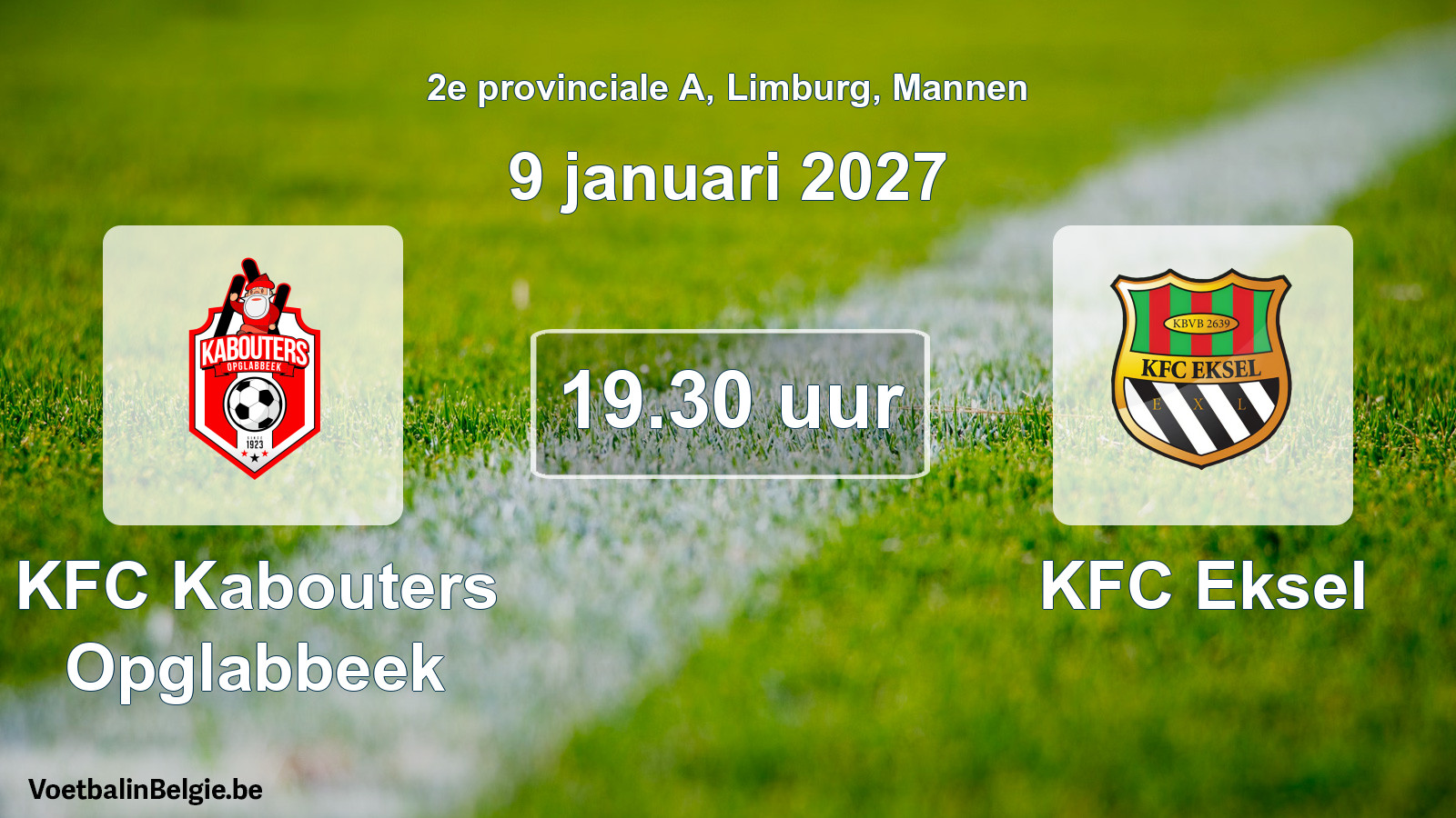 Geplande wedstrijd mannenvoetbal: KFC Kabouters Opglabbeek - KFC Eksel (9 januari 2027)