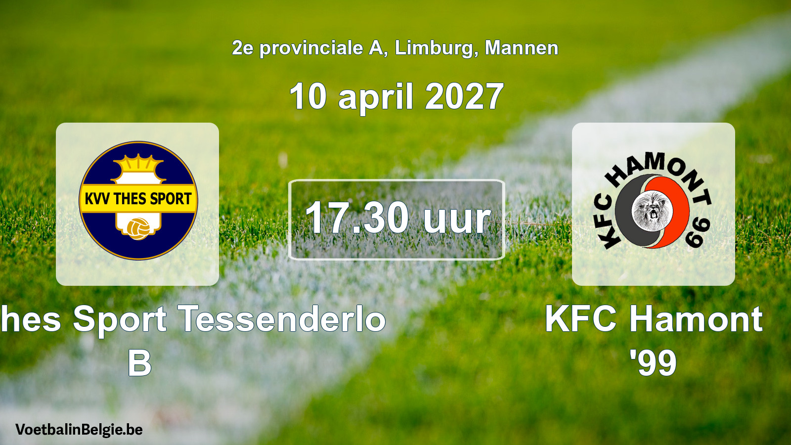 Geplande wedstrijd mannenvoetbal: KVV Thes Sport Tessenderlo B - KFC Hamont '99 (10 april 2027)