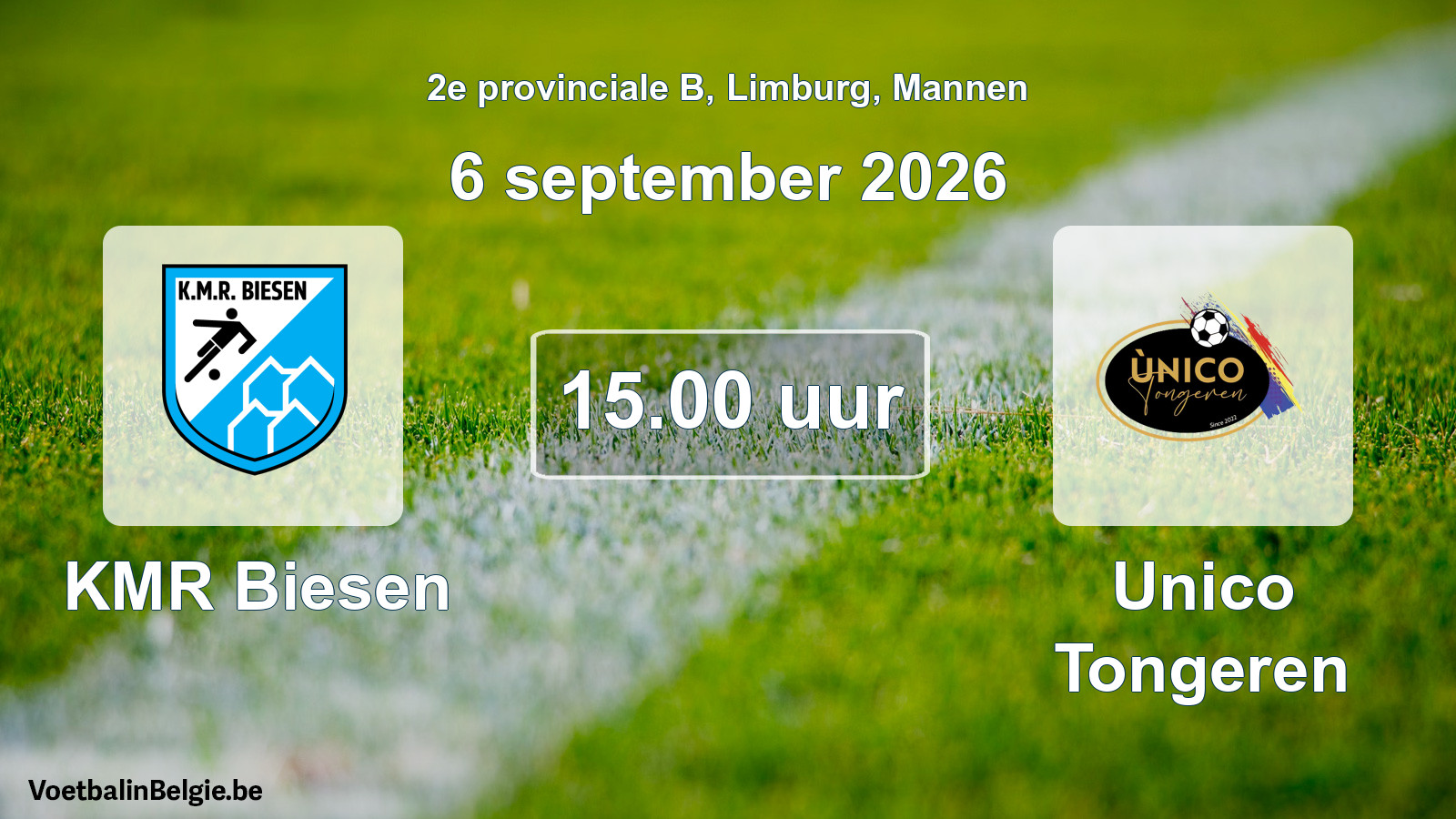 Geplande wedstrijd mannenvoetbal: KMR Biesen - Unico Tongeren (6 september 2026)