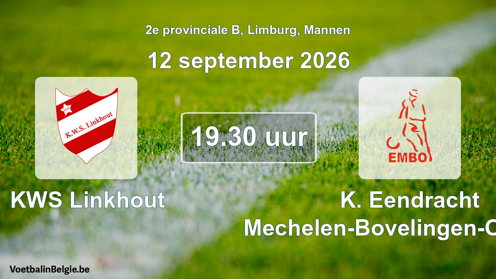 Geplande wedstrijd mannenvoetbal: KWS Linkhout - K. Eendracht Mechelen-Bovelingen-Opheers (12 september 2026)