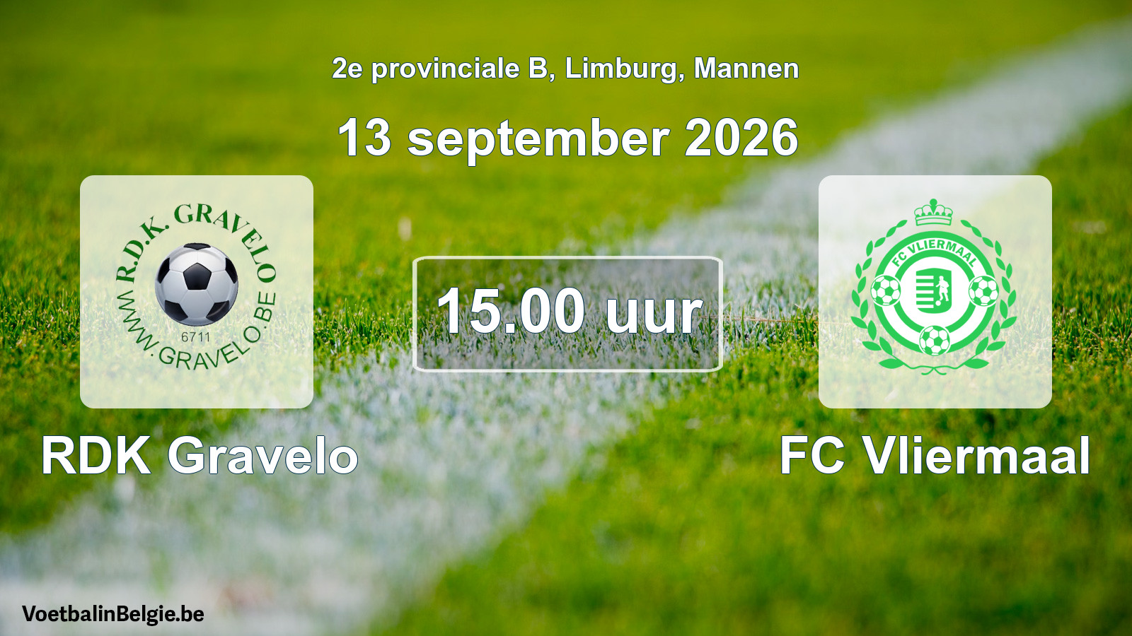 Scheduled match men football: RDK Gravelo - FC Vliermaal (13 September 2026)