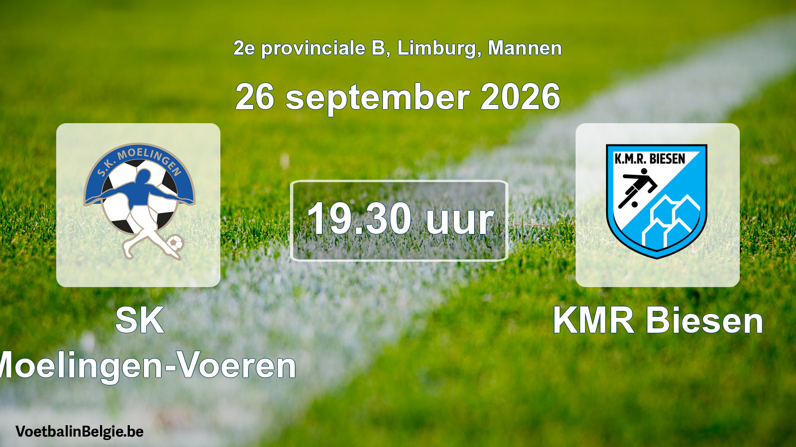 Geplande wedstrijd mannenvoetbal: SK Moelingen-Voeren - KMR Biesen (26 september 2026)