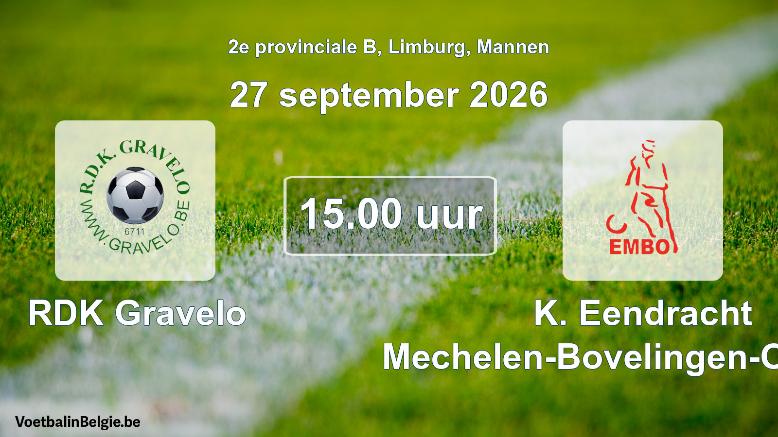 Geplande wedstrijd mannenvoetbal: RDK Gravelo - K. Eendracht Mechelen-Bovelingen-Opheers (27 september 2026)