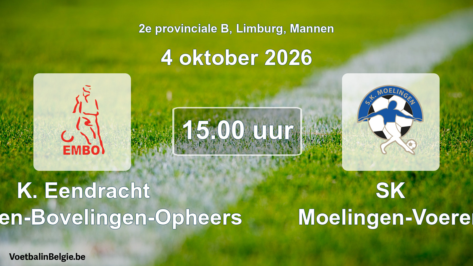 Geplande wedstrijd mannenvoetbal: K. Eendracht Mechelen-Bovelingen-Opheers - SK Moelingen-Voeren (4 oktober 2026)