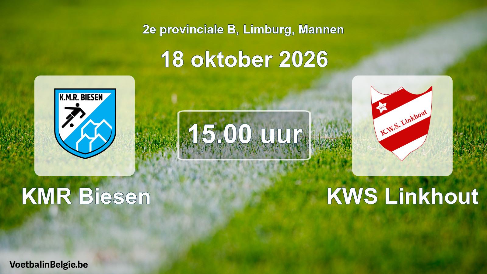 Geplande wedstrijd mannenvoetbal: KMR Biesen - KWS Linkhout (18 oktober 2026)