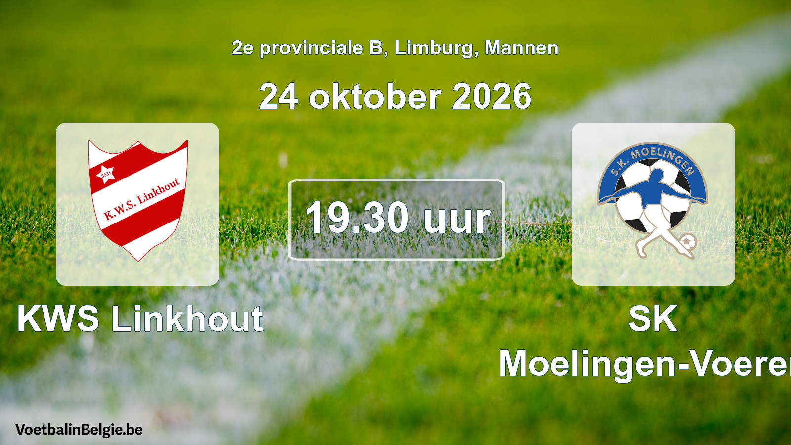 Geplande wedstrijd mannenvoetbal: KWS Linkhout - SK Moelingen-Voeren (24 oktober 2026)