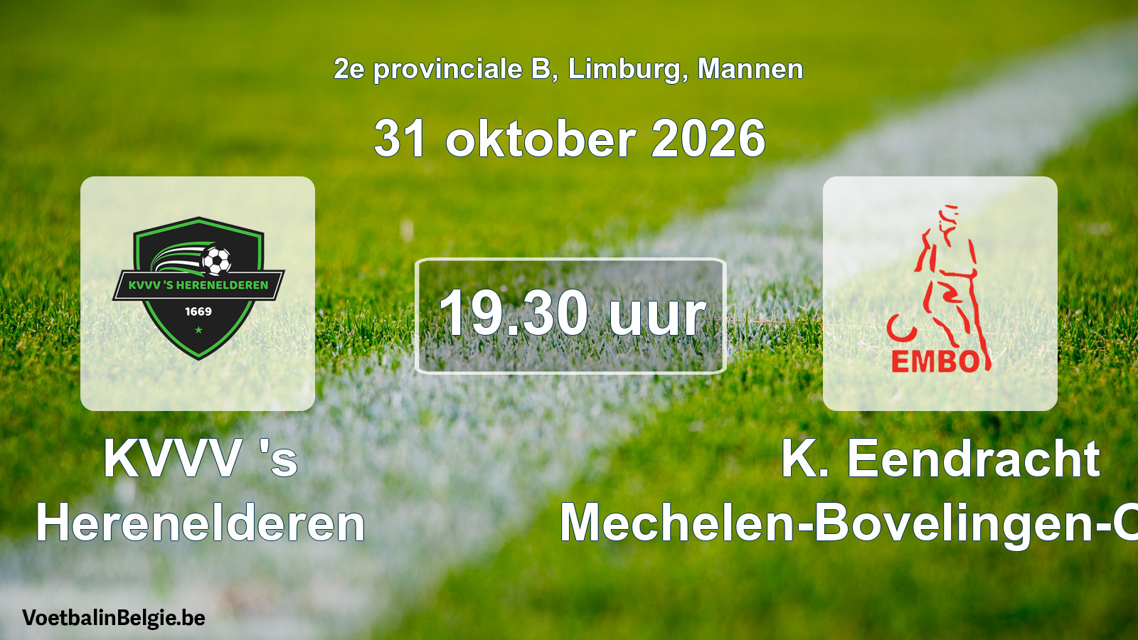 Geplande wedstrijd mannenvoetbal: KVVV 's Herenelderen - K. Eendracht Mechelen-Bovelingen-Opheers (31 oktober 2026)
