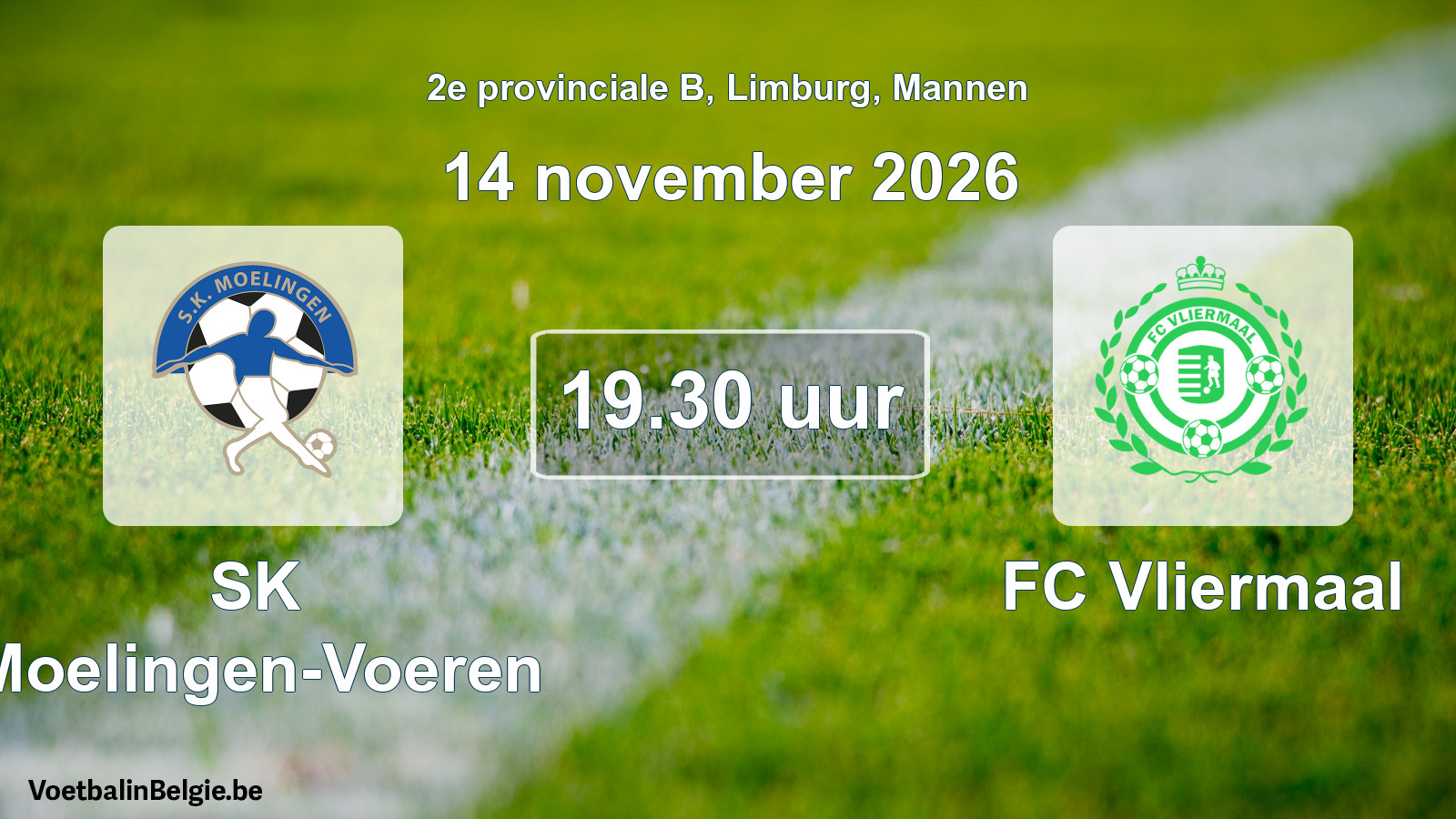 Scheduled match men football: SK Moelingen-Voeren - FC Vliermaal (14 November 2026)
