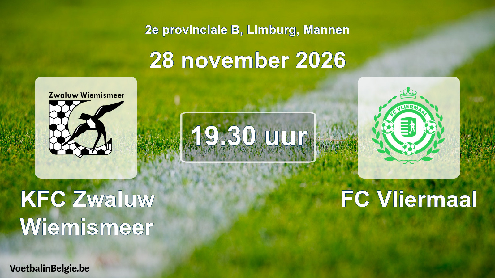 Geplande wedstrijd mannenvoetbal: KFC Zwaluw Wiemismeer - FC Vliermaal (28 november 2026)