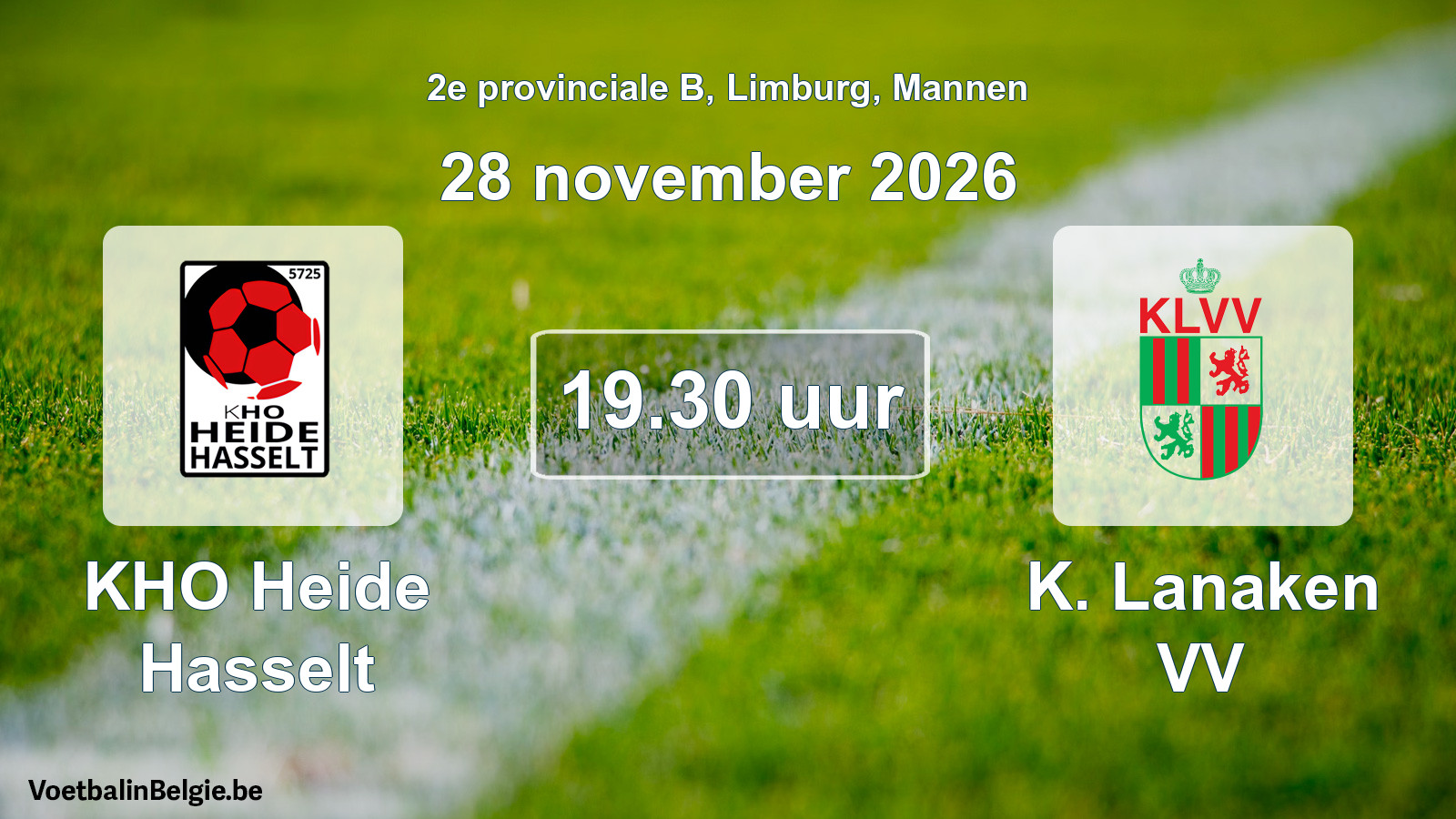 Geplande wedstrijd mannenvoetbal: KHO Heide Hasselt - K. Lanaken VV (28 november 2026)