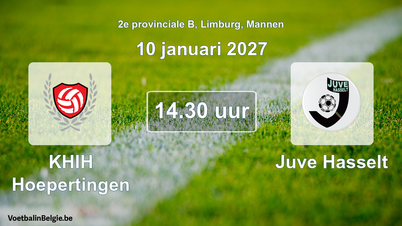 Geplande wedstrijd mannenvoetbal: KHIH Hoepertingen - Juve Hasselt (10 januari 2027)