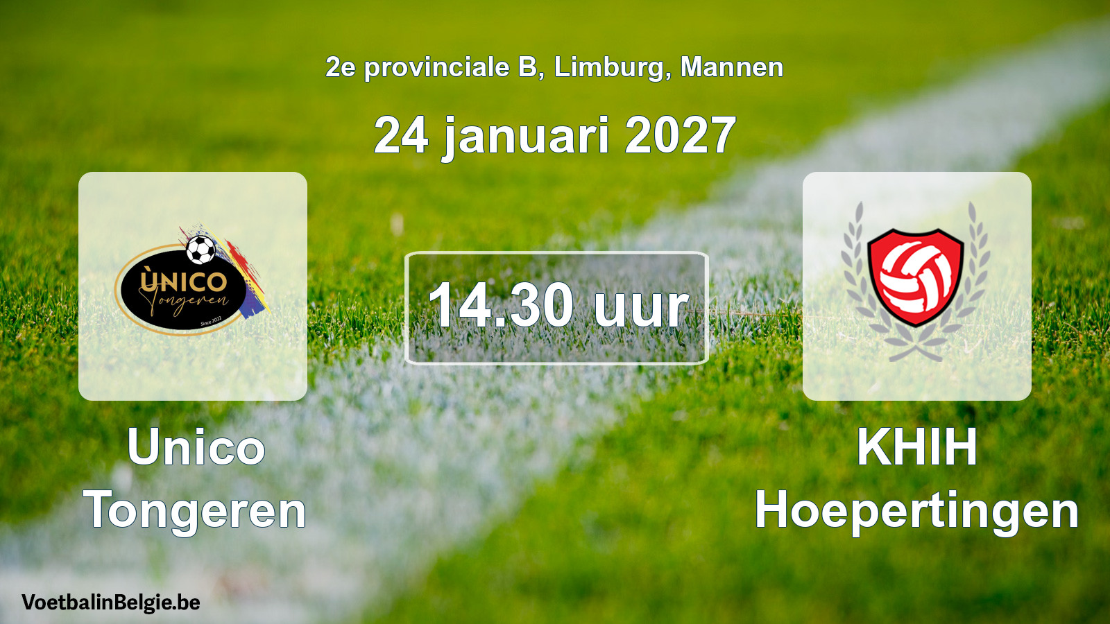 Geplande wedstrijd mannenvoetbal: Unico Tongeren - KHIH Hoepertingen (24 januari 2027)