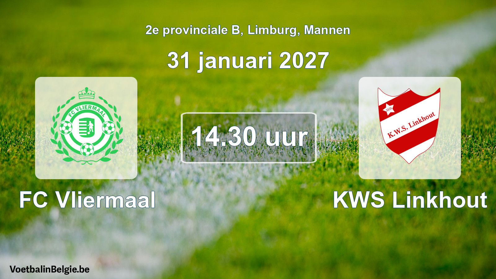 Geplande wedstrijd mannenvoetbal: FC Vliermaal - KWS Linkhout (31 januari 2027)