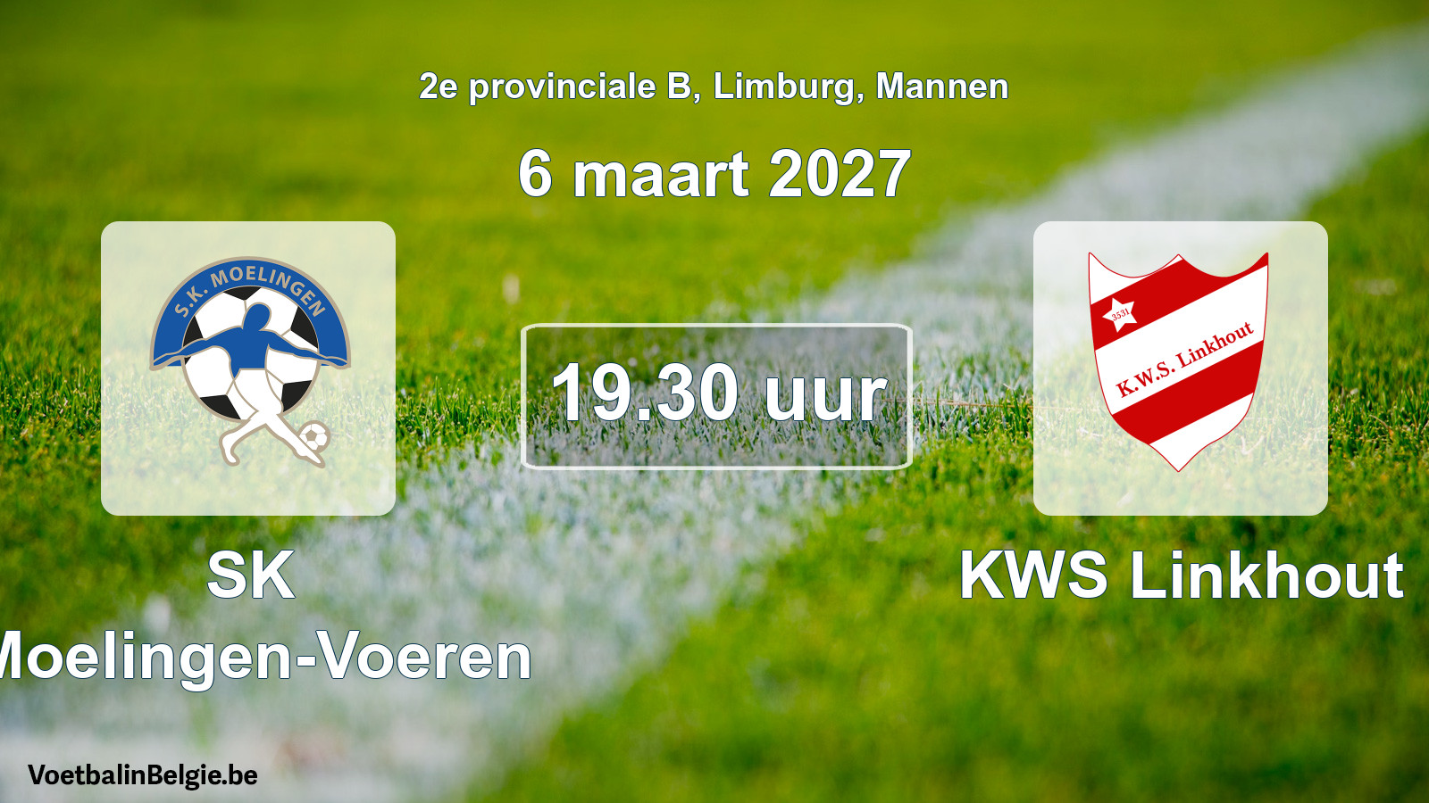 Geplande wedstrijd mannenvoetbal: SK Moelingen-Voeren - KWS Linkhout (6 maart 2027)