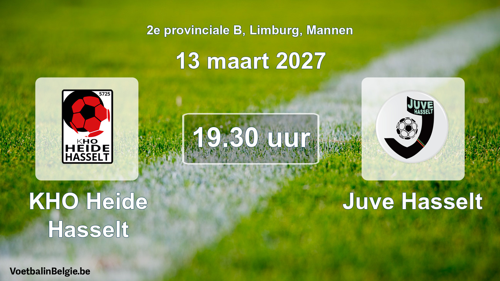 Scheduled match men football: KHO Heide Hasselt - Juve Hasselt (13 March 2027)