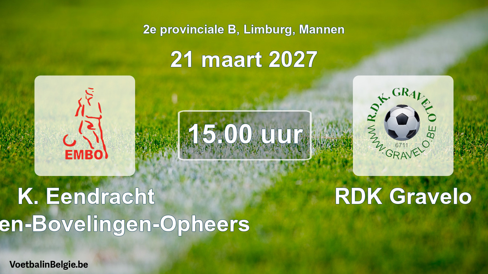 Geplande wedstrijd mannenvoetbal: K. Eendracht Mechelen-Bovelingen-Opheers - RDK Gravelo (21 maart 2027)