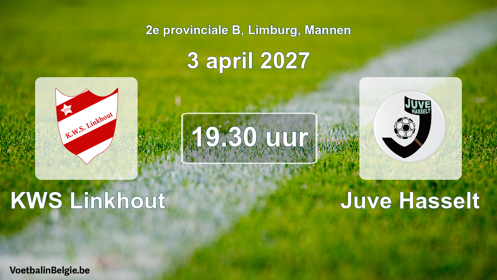 Geplande wedstrijd mannenvoetbal: KWS Linkhout - Juve Hasselt (3 april 2027)