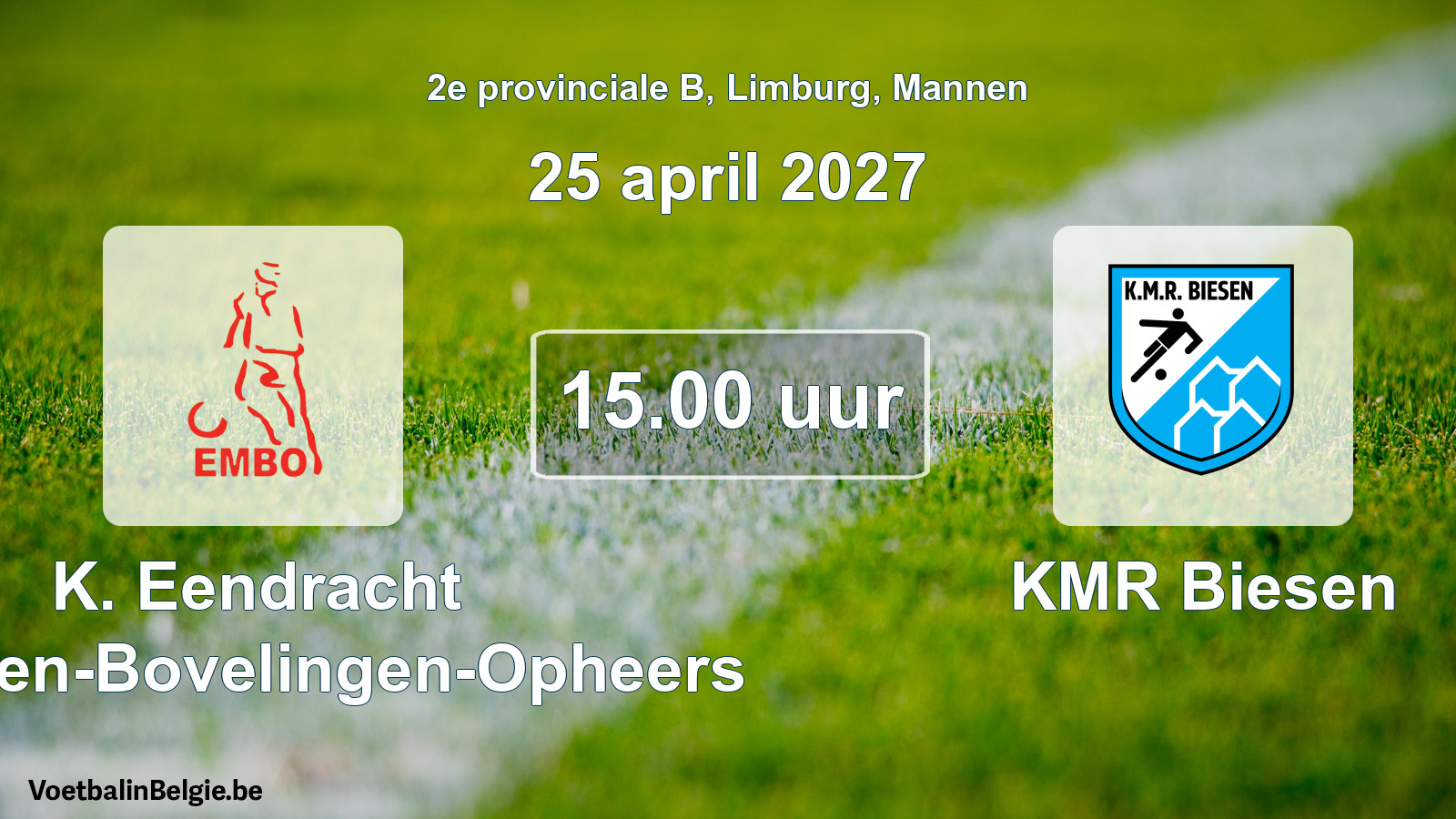 Geplande wedstrijd mannenvoetbal: K. Eendracht Mechelen-Bovelingen-Opheers - KMR Biesen (25 april 2027)