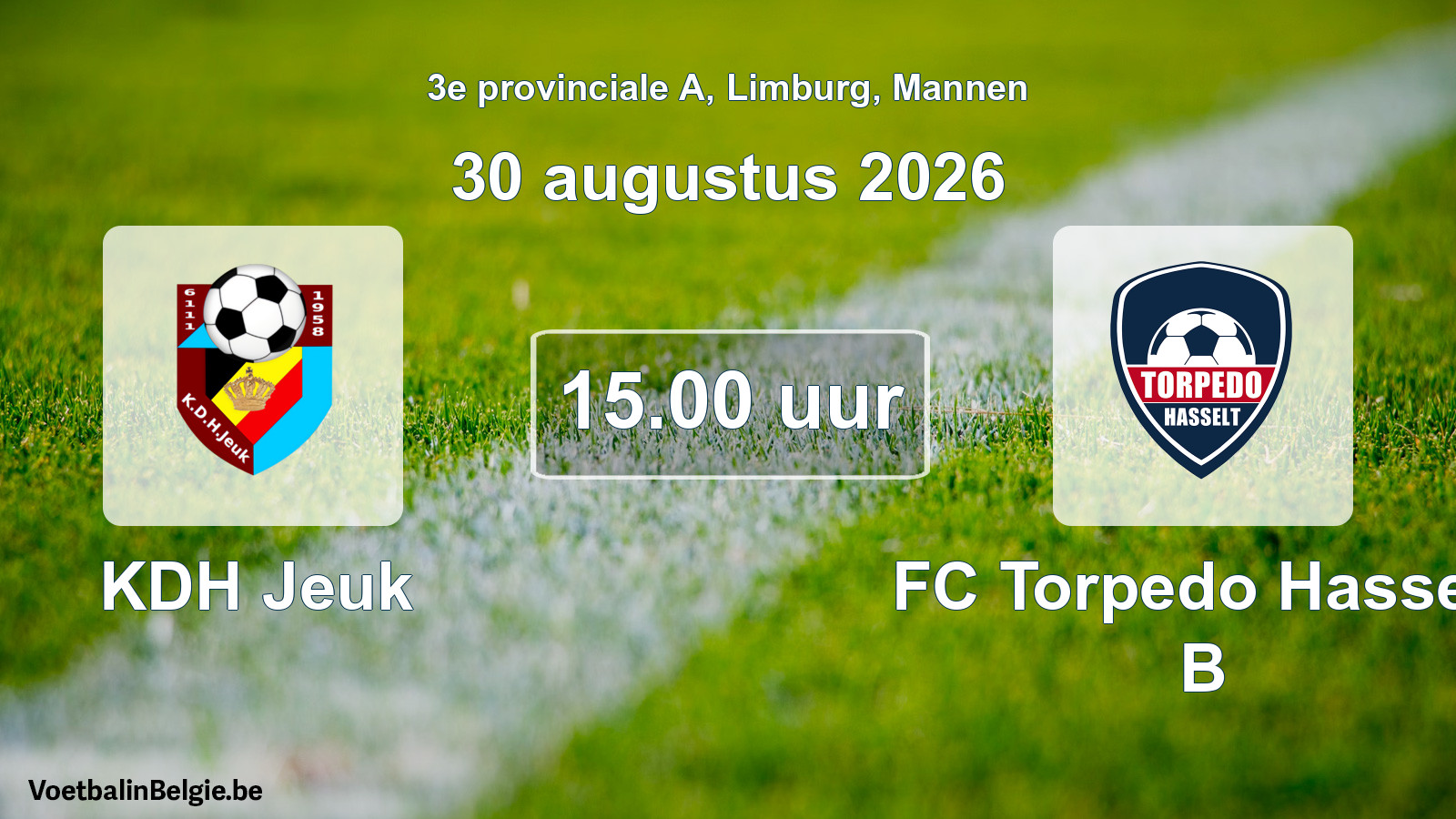 Geplande wedstrijd mannenvoetbal: KDH Jeuk - FC Torpedo Hasselt B (30 augustus 2026)