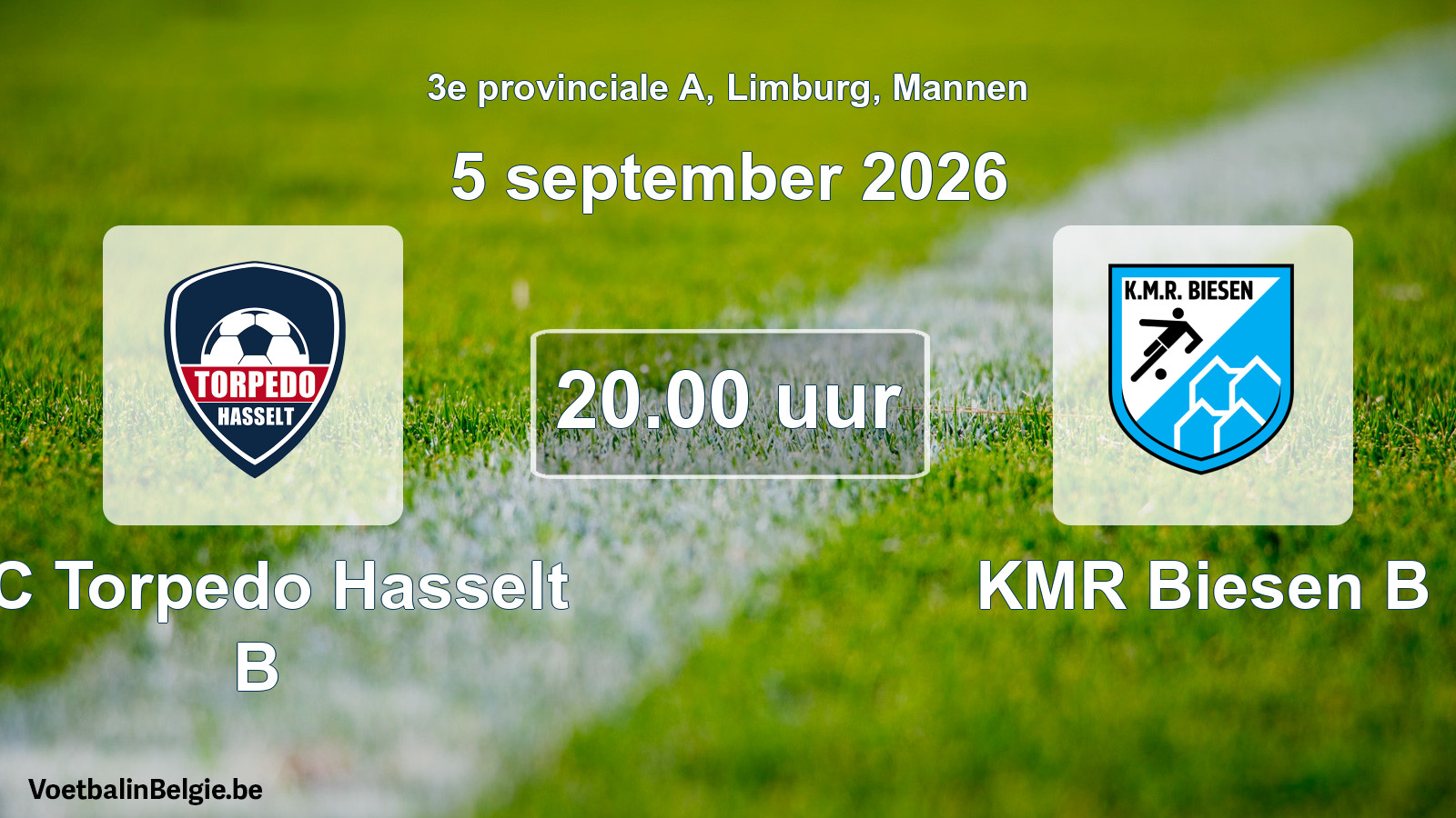 Geplande wedstrijd mannenvoetbal: FC Torpedo Hasselt B - KMR Biesen B (5 september 2026)