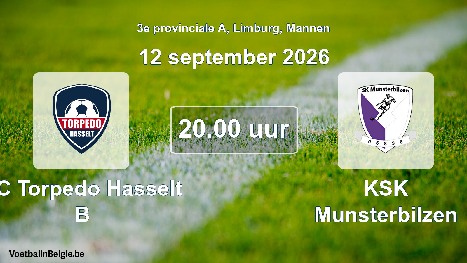 Geplande wedstrijd mannenvoetbal: FC Torpedo Hasselt B - KSK Munsterbilzen (12 september 2026)