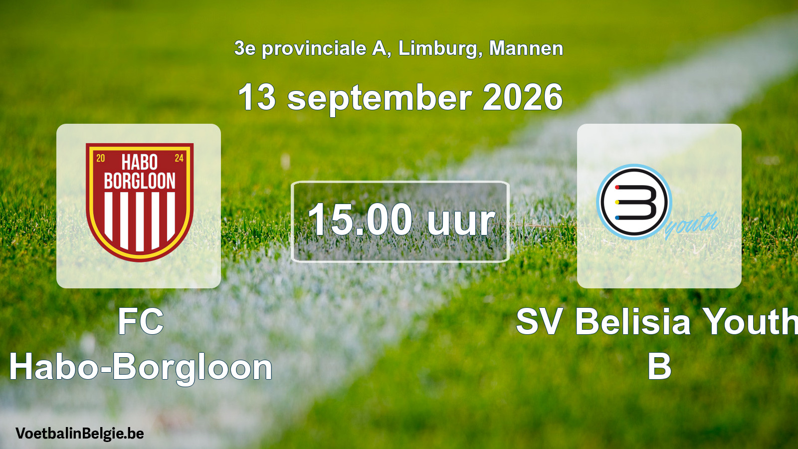Geplande wedstrijd mannenvoetbal: FC Habo-Borgloon - SV Belisia Youth B (13 september 2026)