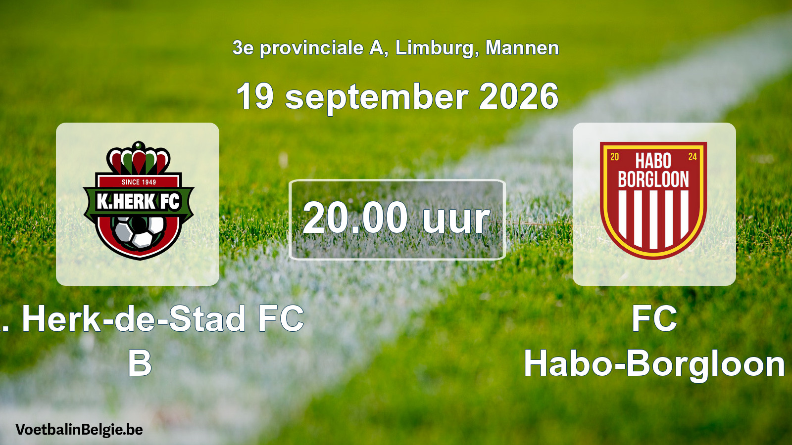 Geplande wedstrijd mannenvoetbal: K. Herk-de-Stad FC B - FC Habo-Borgloon (19 september 2026)