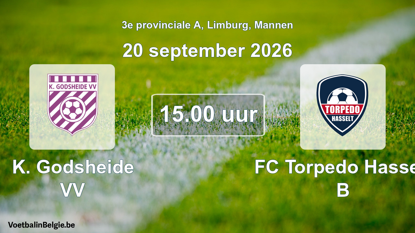 Geplande wedstrijd mannenvoetbal: K. Godsheide VV - FC Torpedo Hasselt B (20 september 2026)