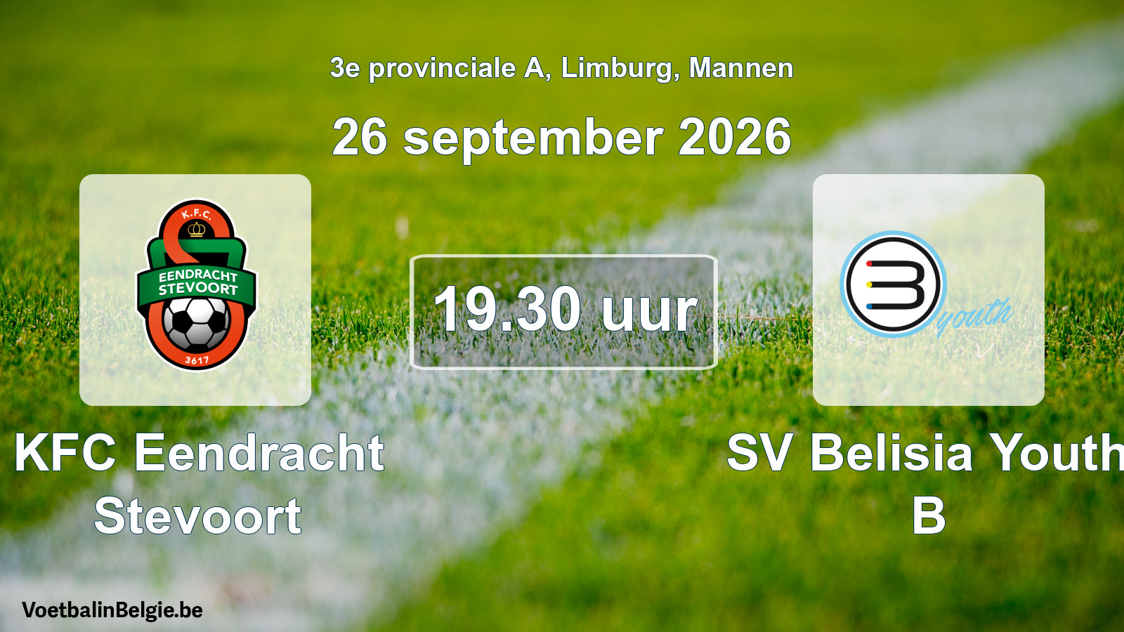 Geplande wedstrijd mannenvoetbal: KFC Eendracht Stevoort - SV Belisia Youth B (26 september 2026)