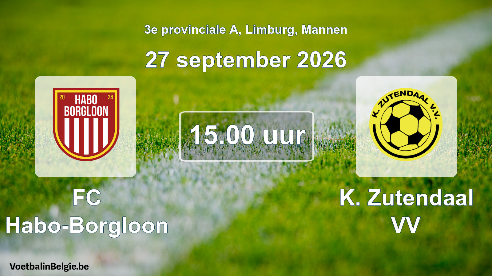 Geplande wedstrijd mannenvoetbal: FC Habo-Borgloon - K. Zutendaal VV (27 september 2026)